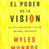 Los Principios Y El Poder De La Visión - Tapa Blanda - Myles Munroe - Imagen 2