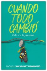 Alternative view of Cuando Todo Cambió  - Tapa Blanda -  Michelle McKinney Hammond