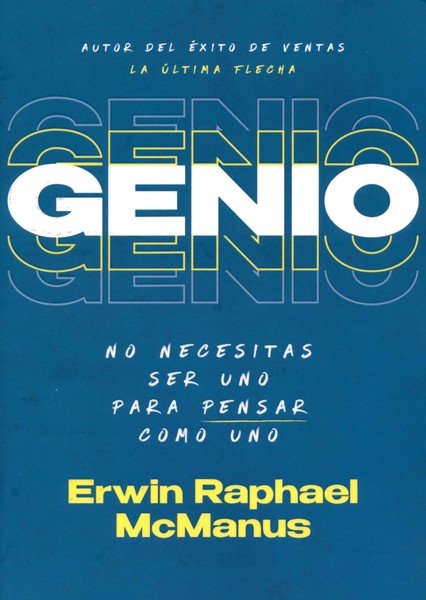 Genio - Tapa Blanda - Erwin Raphael McManus - Imagen 2