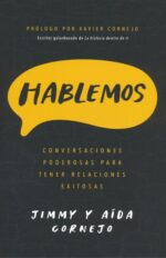 Hablemos - Tapa Blanda - Jimmy y Aida Cornejo