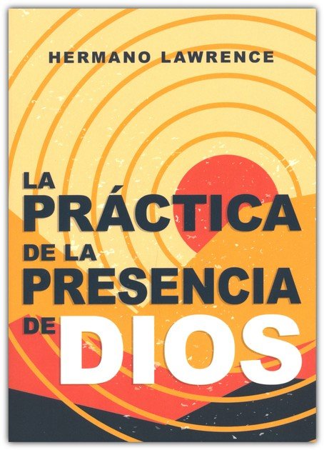 La Práctica De La Presencia De Dios - Tapa Blanda - Brother Lawrence - Imagen 2