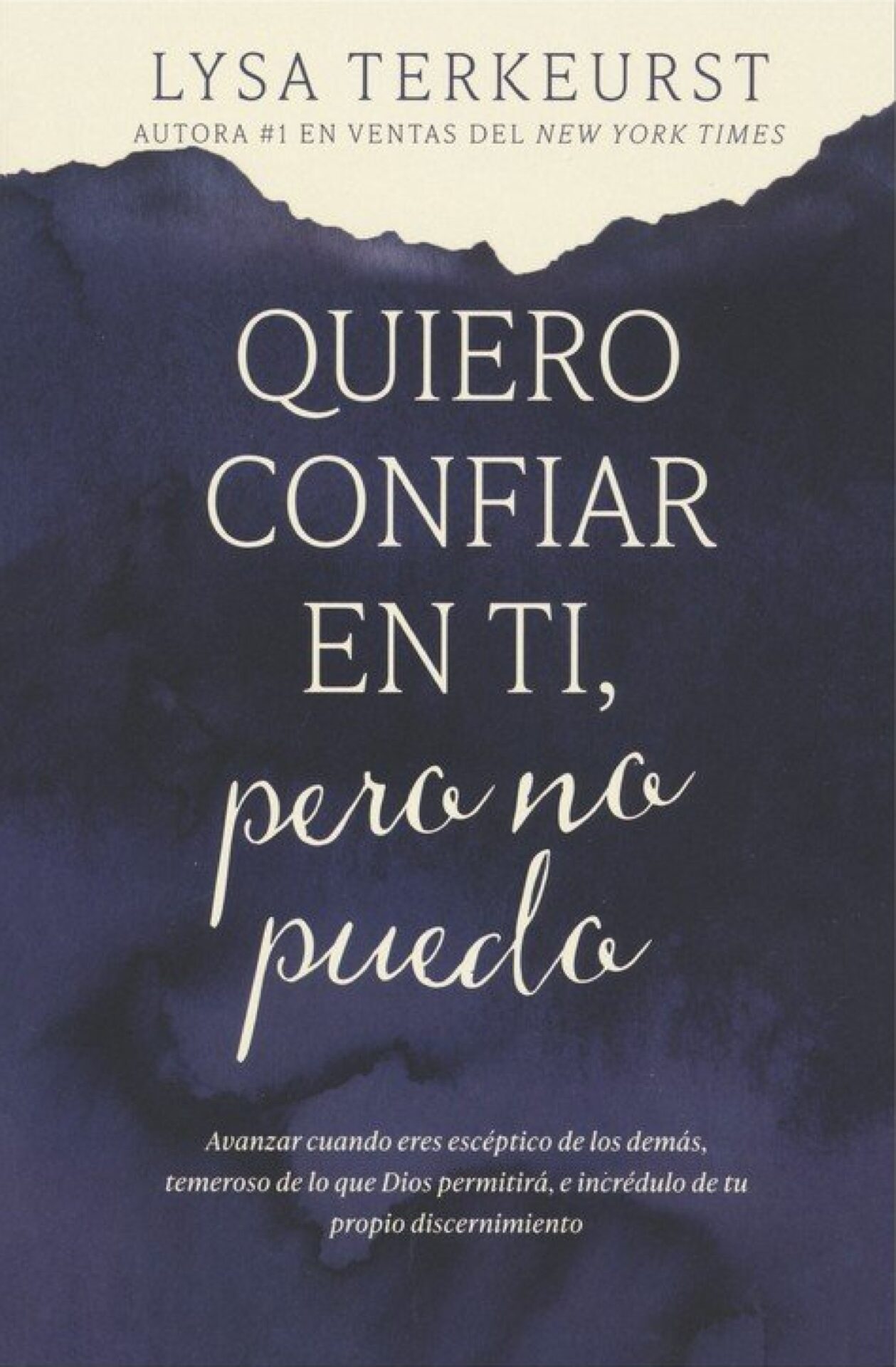 Quiero Confiar En Ti, Pero No Puedo - Tapa Blanda - Lysa TerKeurst
