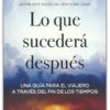 Lo Que Sucederá Después - Tapa Blanda - Max Lucado - Imagen 2