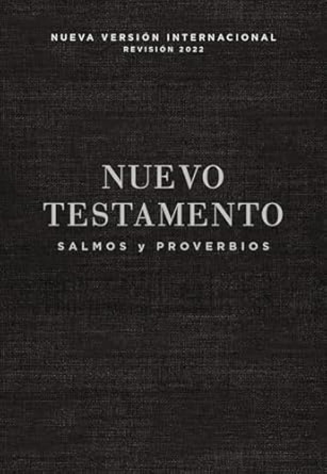 NVI, Nuevo Testamento De Bolsillo, Con Salmos Y Proverbios, Revisión 2022, Tapa Blanda Negro