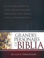 Grandes Personajes De La Biblia - Tapa Blanda - Alan B. Stringfellow