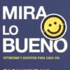 Mira Lo Bueno - Tapa Blanda - Zach Windahl - Imagen 2