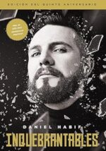Inquebrantables, Edición Del Quinto Aniversario - Tapa Blanda - Daniel Habif