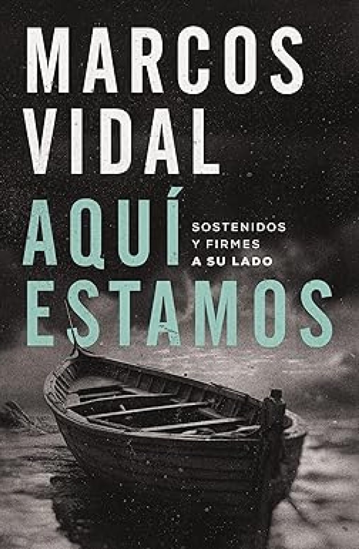 Aquí Estamos - Tapa Blanda - Marcos Vidal