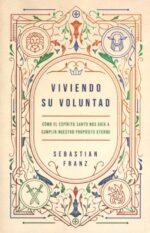 Alternative view of Viviendo Su Voluntad - Tapa Blanda - Sebastian Franz