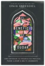 Alternative view of El Beneficio De Dudar - Tapa Blanda - Craig Groeschel