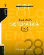 Teología Sistemática - Tercera Edición - Tapa Dura - Millard J. Erickson