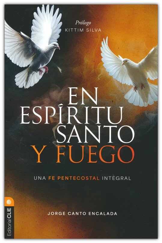 En Espíritu Santo Y Fuego - Tapa Blanda - Jorge David Canto Encalada - Imagen 2