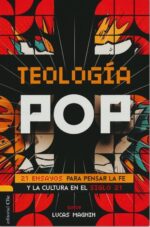 Teología Pop - Tapa Blanda - Lucas Magnin