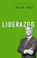 Liderazgo - Tapa Blanda -  Brian Tracy