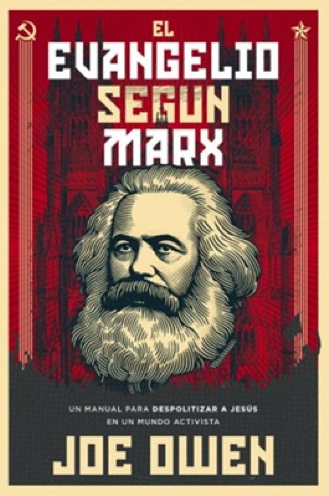 El Evangelio Según Marx - Tapa Blanda - Joe Owen