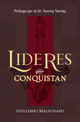 Lideres que Conquistan - Guillermo Maldonado